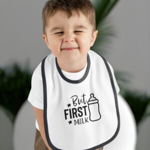 But First, Milk: Adorable Baby Bibs