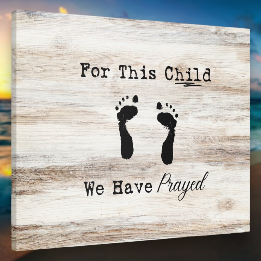 For This Child We Have Prayed &#8211; Children’s Nursery Wall Decor