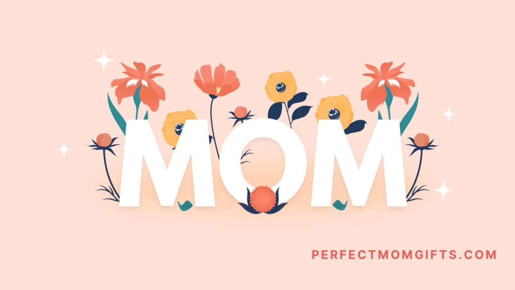 Your Go-To Spot for Amazing Mom Gifts: PerfectMomGifts.com