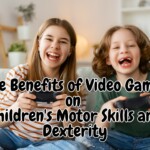 The Benefits of Video Games on Children&#8217;s Motor Skills and Dexterity